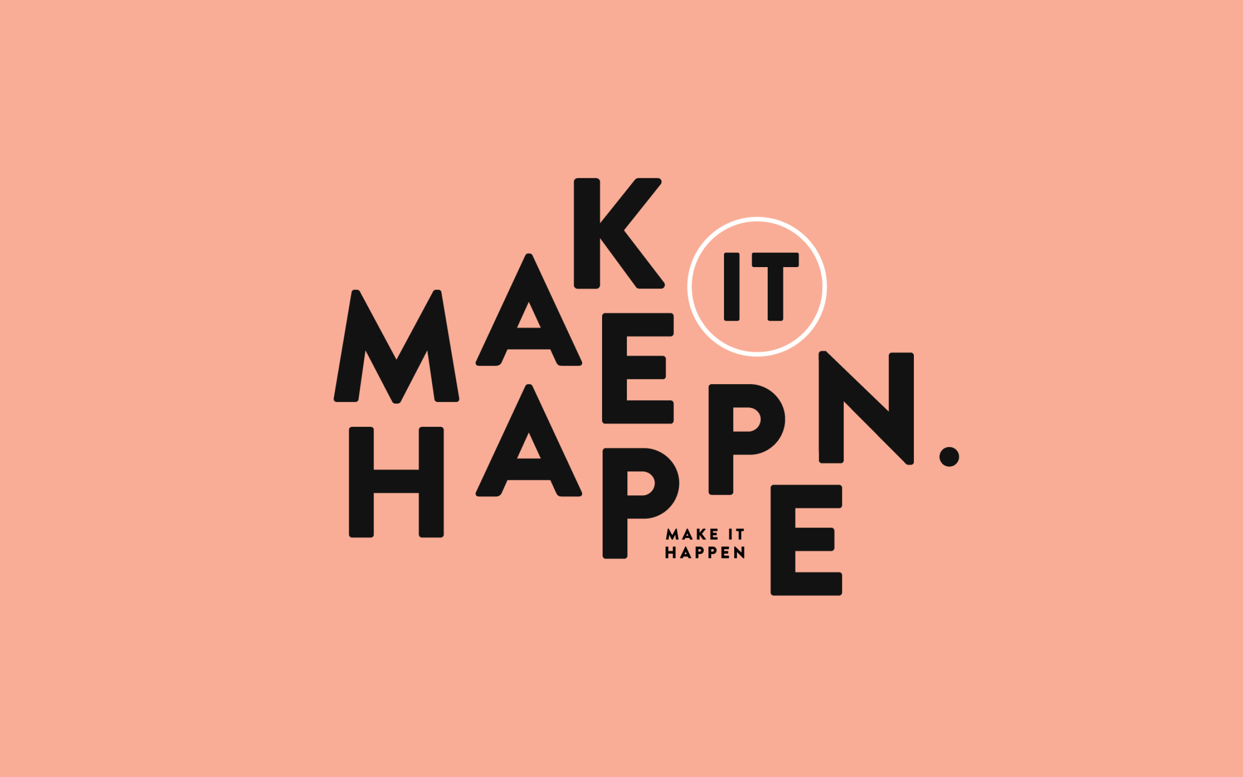 Make It Happen Minimal, Full HD 2K Wallpaper